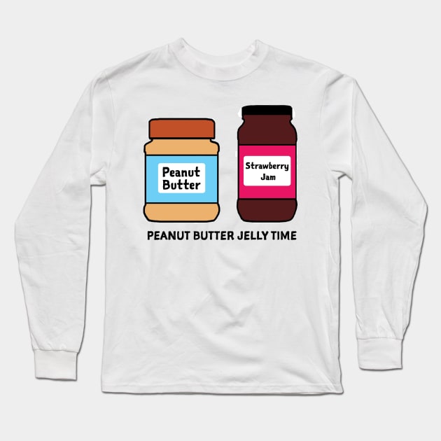 Peanut Butter Jelly Time Long Sleeve T-Shirt by DogCameToStay
